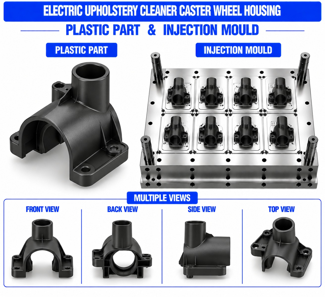 Electric Upholstery Cleaner Plastic Caster Wheel Housing Mould and Moulding Service